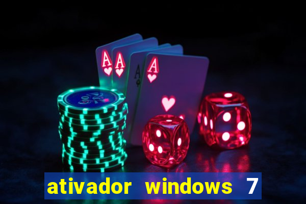 ativador windows 7 ultimate 64 bits download